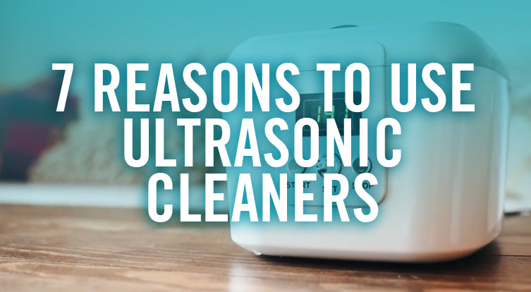 7 Reasons to Use Ultrasonic Cleaners for Jewelry