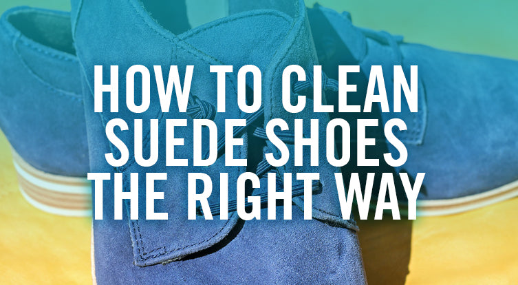 This Is How to Clean Suede Shoes the Right Way