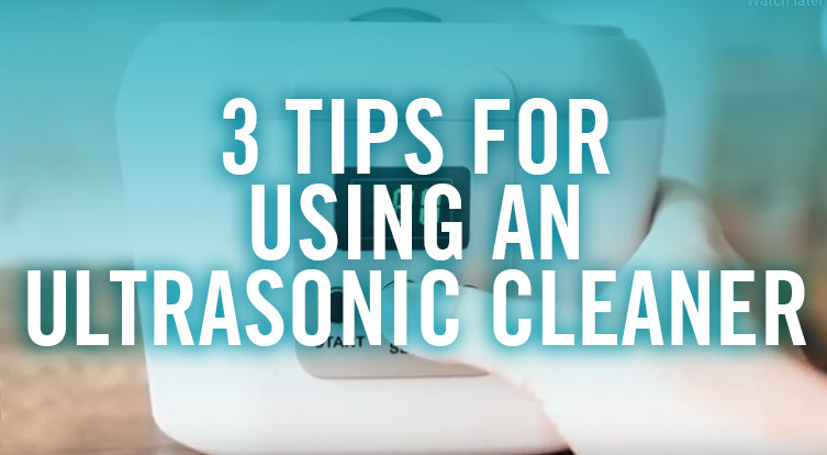 3 Tips for Getting the Most of Your Ultrasonic Jewelry Cleaner